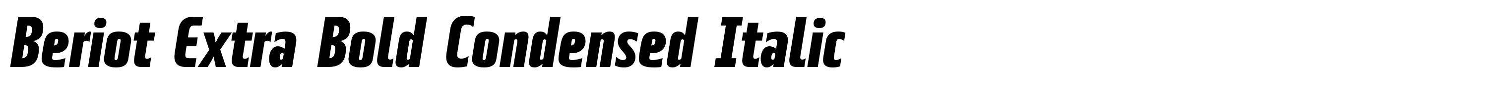 Beriot Extra Bold Condensed Italic